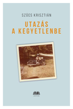 Utaz�s a kegyetlenbe