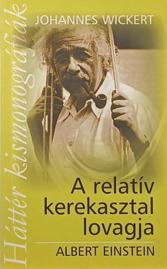 A relatv kerekasztal lovagja - Albert Einstein