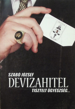 Szab Jzsef - Devizahitel