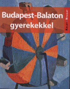 Budapest-Balaton gyerekekkel