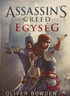 Oliver Bowden - Assassin's Creed - Egysg