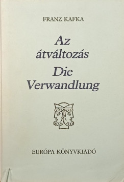 Franz Kafka - Az átváltozás - Die Verwandlung