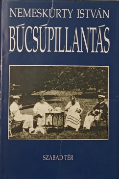 Nemeskürty István - Búcsúpillantás