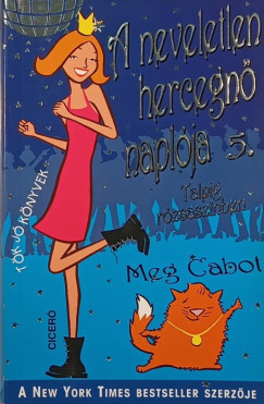 Meg Cabot - A neveletlen hercegn naplja 5.