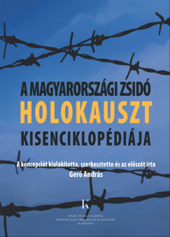 A magyarorszgi zsid holokauszt kisenciklopdija
