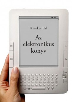Az elektronikus knyv - e-knyv, e-knyv-olvas, e-knyv-kereskedelem
