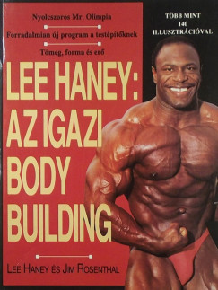 Eric Lee Haney - Az igazi body building