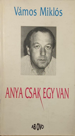 Anya csak egy van