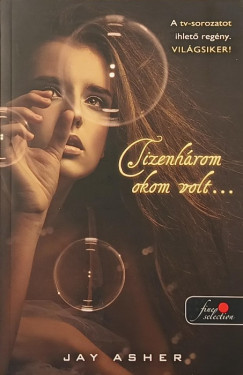 Tizenhrom okom volt...