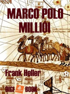 Frank Heller - Marco Polo millii