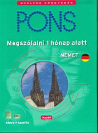 Angelika Lundquist-Mog - Pons Megszlalni egy hnap alatt - Nmet