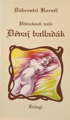 Vitzeknek val dvaj balladk