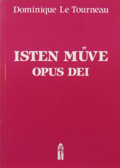Isten mve - Opus Dei
