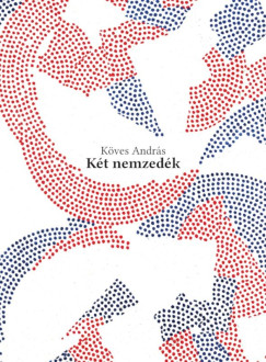 Köves András - Két nemzedék
