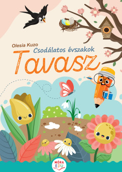 Csodlatos vszakok - Tavasz