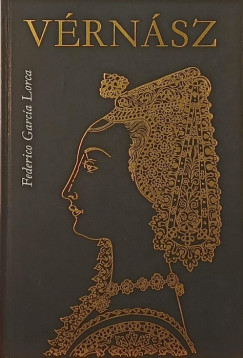 Federico Garca Lorca - Vrnsz