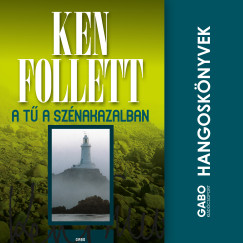 Ken Follett - Szatmri Attila - A T a sznakazalban