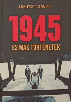 1945 �s m�s t�rt�netek