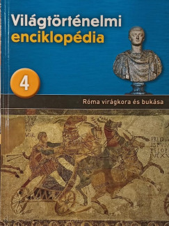 Vil�gt�rt�nelmi enciklop�dia 4. - R�ma vir�gkora �s buk�sa