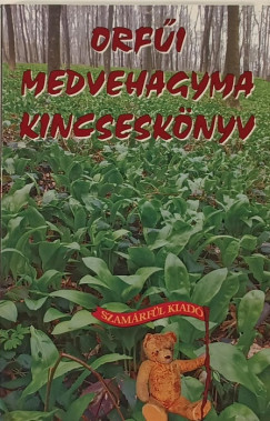 Orfi medvehagyma kincsesknyv