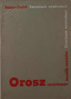 Saura Rbert - Szab Lajos - Orosz nyelvknyv