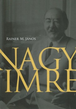 Rainer M. Jnos - Nagy Imre