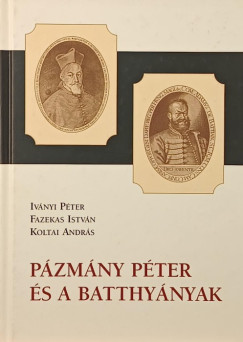 P�zm�ny P�ter �s a Batthy�nyak