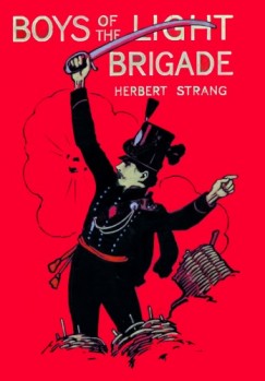 Herbert Strang - Boys of the Light Brigade
