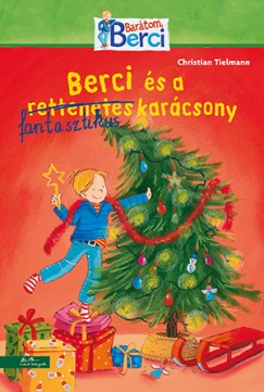 Christian Tielmann - Berci és a fantasztikus karácsony