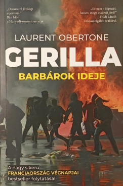 Gerilla - Barb�rok ideje