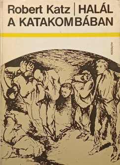 Hal�l a katakomb�ban