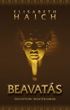 Beavats - egyiptomi misztriumok