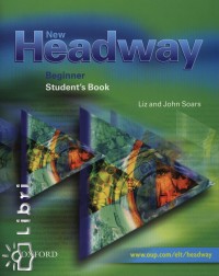 Liz Soars - John Soars - New Headway Beginner Student's Book