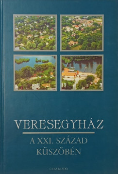 Veresegyh�z a XXI. sz�zad k�sz�b�n