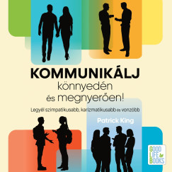 Kommuniklj knnyedn s megnyeren