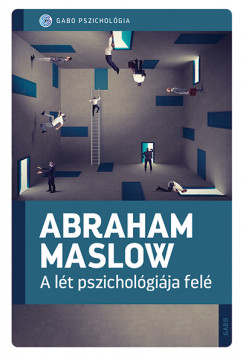 Abraham Harold Maslow - A lt pszicholgija fel