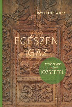 Egszen igaz