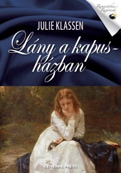Julie Klassen - Lny a kapushzban