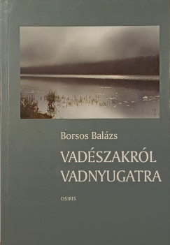 Vadszakrl vadnyugatra
