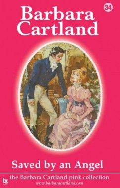 Barbara Cartland - Saved by An Angel