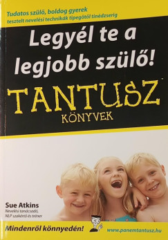 Legy�l te a legjobb sz�l�!
