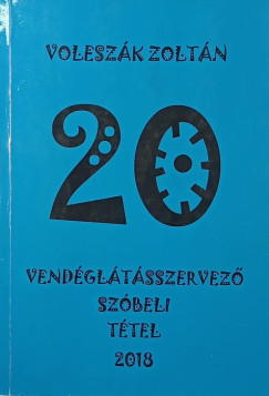 20 vend�gl�t�sszervez� sz�beli t�tel 2018