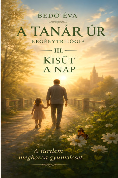 A tan�r �r - Kis�t a Nap