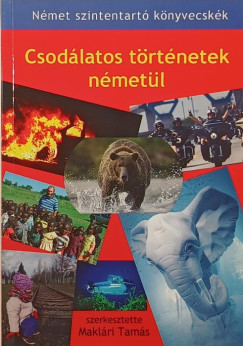 Maklri Tams - Csodlatos trtnetek nmetl