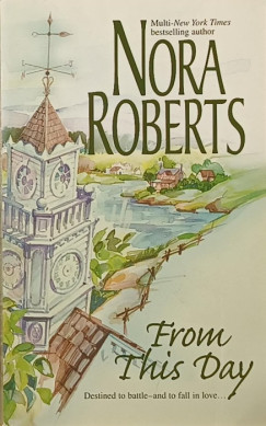 Nora Roberts - From This Day
