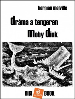 Drma a tengeren. Moby Dick
