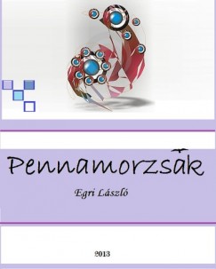 Egri Lszl - Pennamorzsk