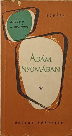 Jerzy Stefan Stawinski - Ádám nyomában