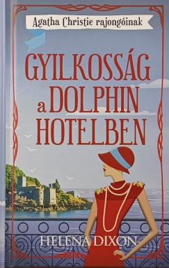 Gyilkossg a Dolphin hotelben