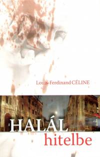 Louis-Ferdinand Cline - Hall hitelbe